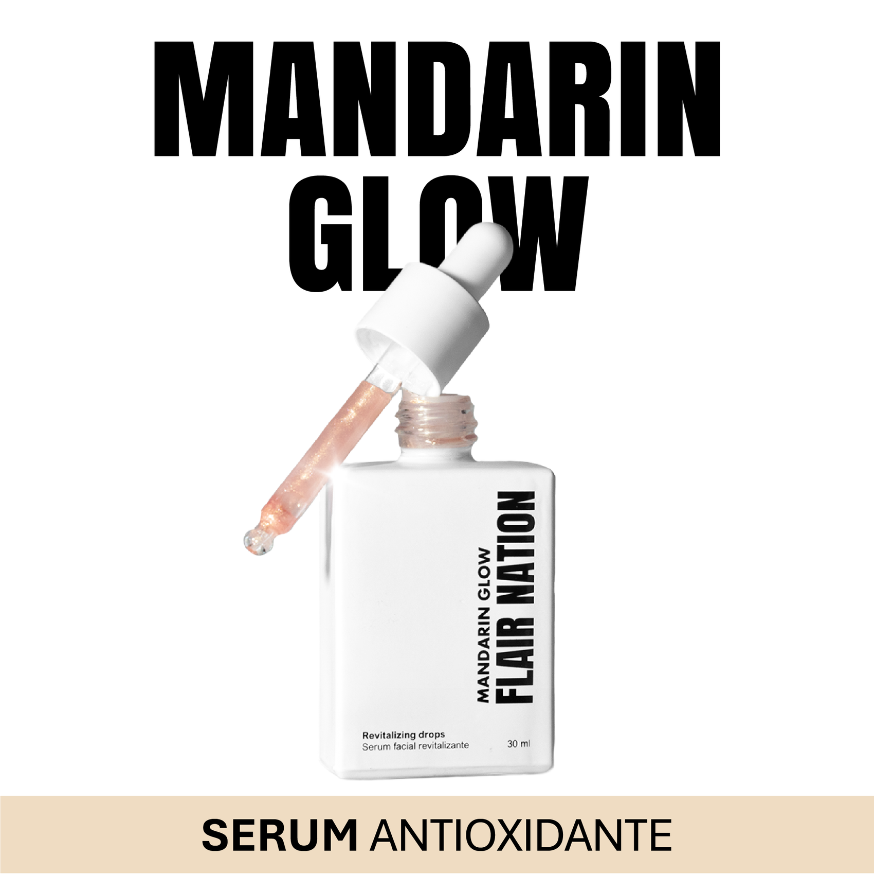 Serum Revitalizante Flair Nation - Mandarin Glow